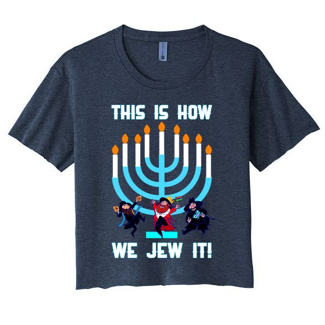 This Is How We Jew It Crop Top