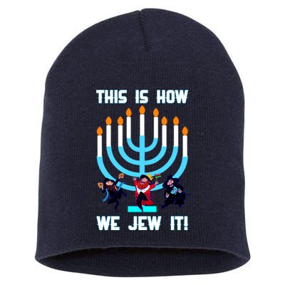 This Is How We Jew It Short Acrylic Beanie