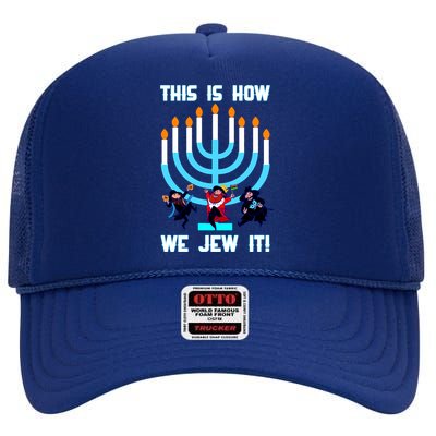 This Is How We Jew It High Crown Mesh Back Trucker Hat