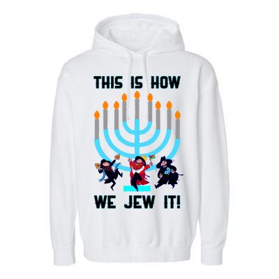 This Is How We Jew It Garment-Dyed Fleece Hoodie