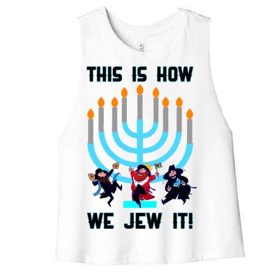 This Is How We Jew It Women's Racerback Cropped Tank