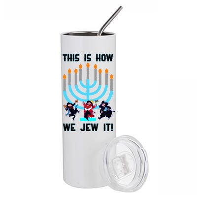 This Is How We Jew It Stainless Steel Tumbler