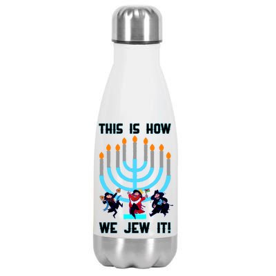 This Is How We Jew It Stainless Steel Insulated Water Bottle