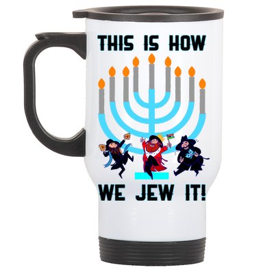 This Is How We Jew It Stainless Steel Travel Mug