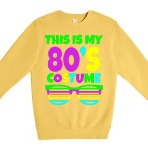 This Is My 80's Costume Premium Crewneck Sweatshirt