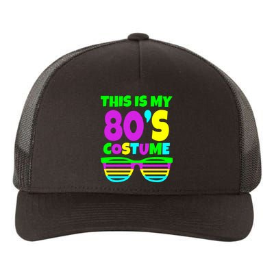 This Is My 80's Costume Yupoong Adult 5-Panel Trucker Hat