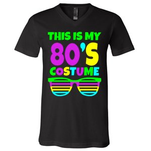 This Is My 80's Costume V-Neck T-Shirt