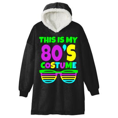 This Is My 80's Costume Hooded Wearable Blanket