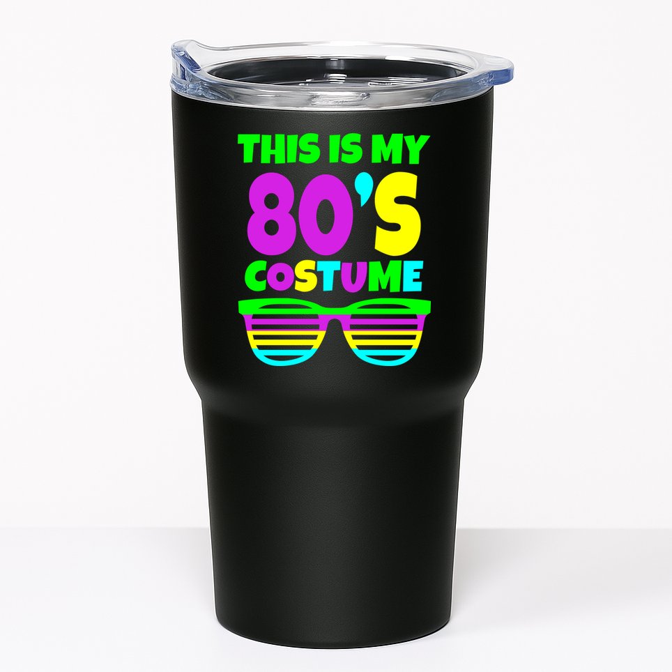 This Is My 80's Costume Tumbler