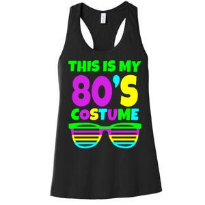 This Is My 80's Costume Women's Racerback Tank