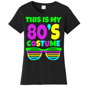 This Is My 80's Costume Women's T-Shirt