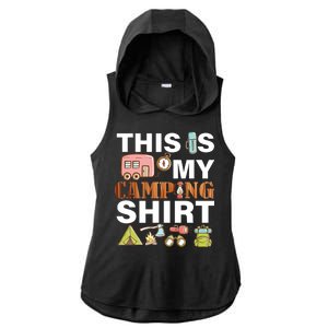 This Is My Camping Funny Ladies PosiCharge Tri-Blend Wicking Draft Hoodie Tank