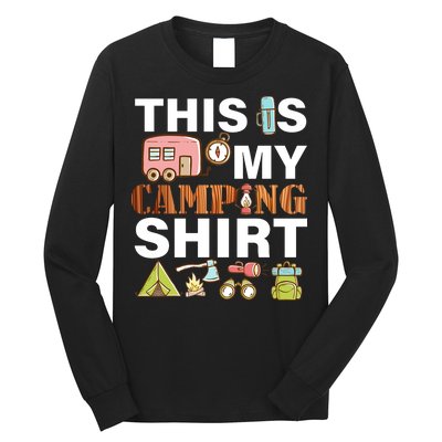 This Is My Camping Funny Long Sleeve Shirt