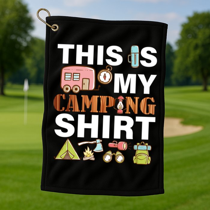 This Is My Camping Funny Golf Towel