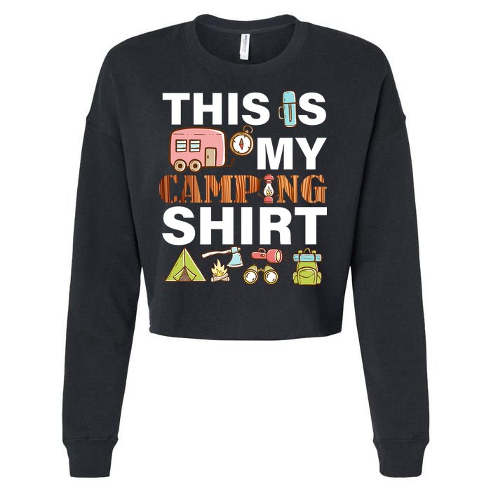 This Is My Camping Funny Cropped Pullover Crew