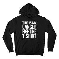 This Is My Cancer Fighting Hoodie