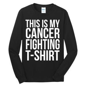 This Is My Cancer Fighting Tall Long Sleeve T-Shirt