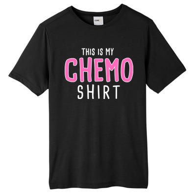 This Is My Chemo Shirt Tall Fusion ChromaSoft Performance T-Shirt