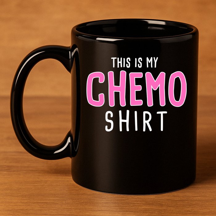This Is My Chemo Shirt 11oz C Handle Ceramic Mug