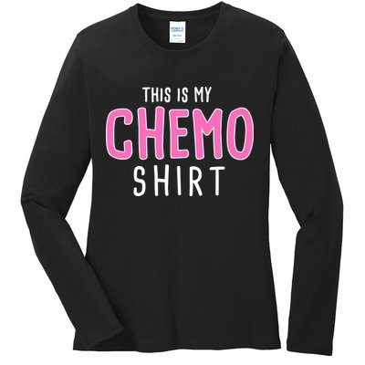 This Is My Chemo Shirt Ladies Long Sleeve Shirt