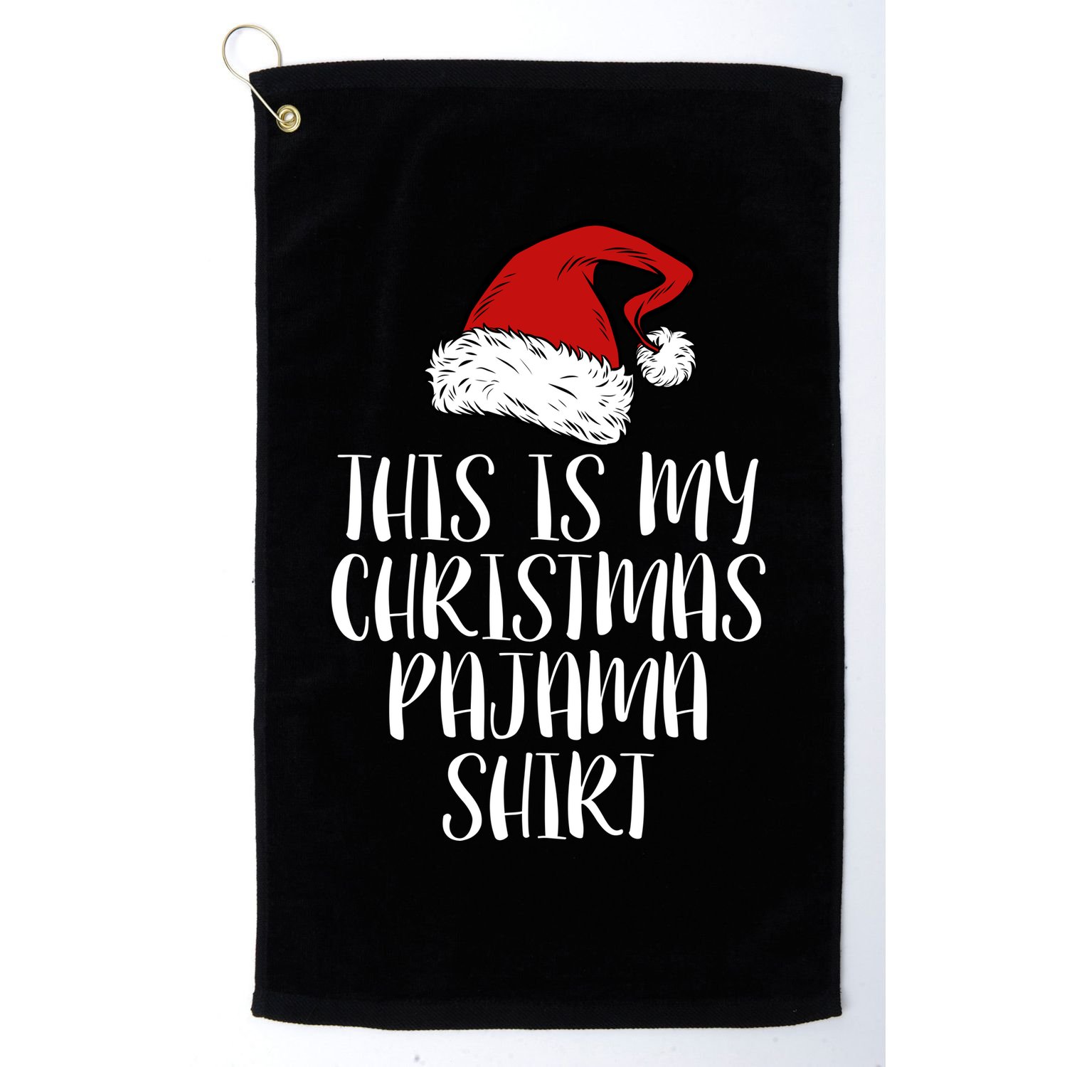 This Is My Christmas Pajama Golf Towel