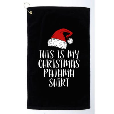 This Is My Christmas Pajama Platinum Collection Golf Towel