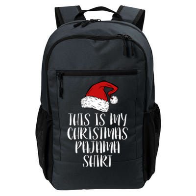 This Is My Christmas Pajama Daily Commute Backpack