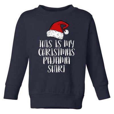 This Is My Christmas Pajama Toddler Sweatshirt