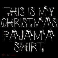 This Is My Christmas Pajama Shirt Funny Performance Shirt