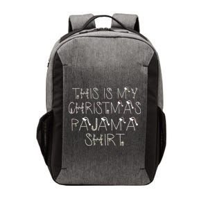 This Is My Christmas Pajama Shirt Funny Vector Backpack