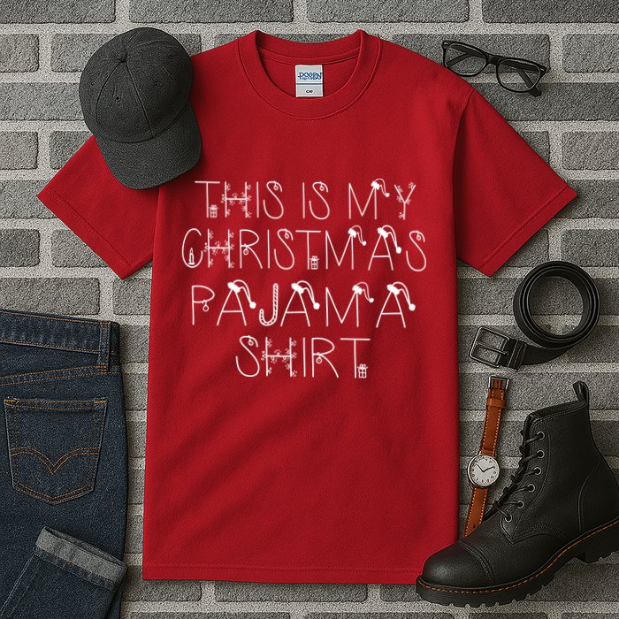This Is My Christmas Pajama Shirt Funny Tall T-Shirt