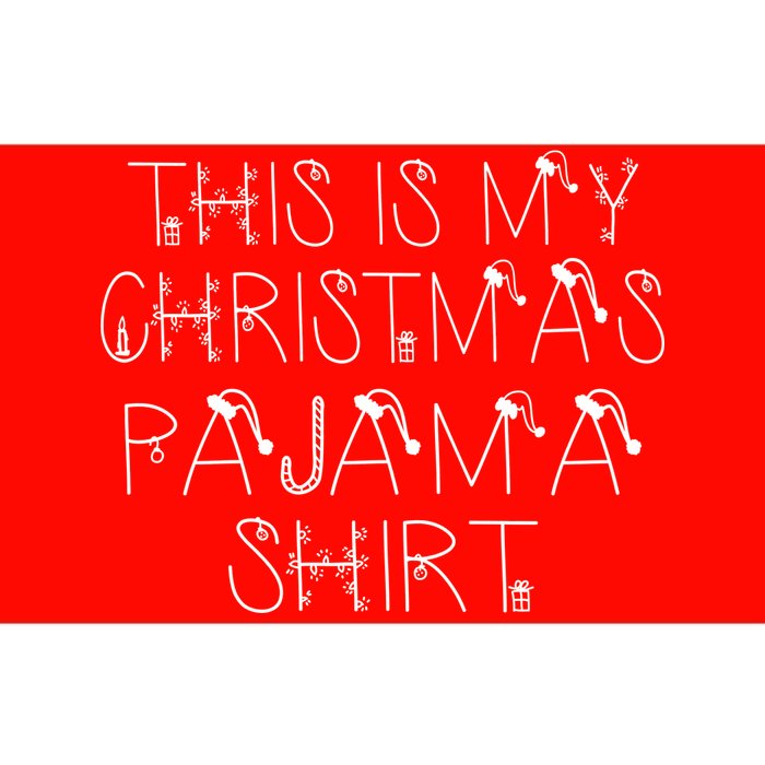 This Is My Christmas Pajama Shirt Funny Bumper Sticker