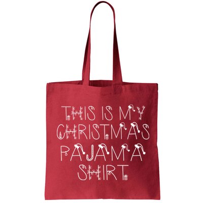 This Is My Christmas Pajama Shirt Funny Bag