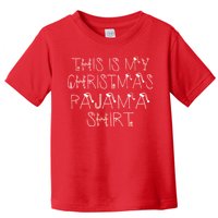 This Is My Christmas Pajama Shirt Funny Toddler T-Shirt