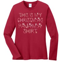 This Is My Christmas Pajama Shirt Funny Ladies Long Sleeve Shirt