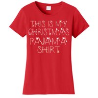 This Is My Christmas Pajama Shirt Funny Women's T-Shirt