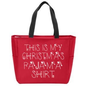 This Is My Christmas Pajama Shirt Funny Zip Tote Bag