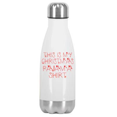 This Is My Christmas Pajama Shirt Funny Stainless Steel Insulated Water Bottle