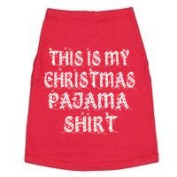 This is my Christmas Pajama Shirt Snow Letters Doggie Tank