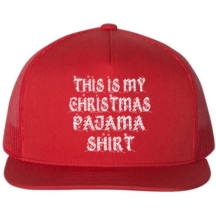 This is my Christmas Pajama Shirt Snow Letters Flat Bill Trucker Hat