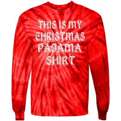 This is my Christmas Pajama Shirt Snow Letters Tie-Dye Long Sleeve Shirt