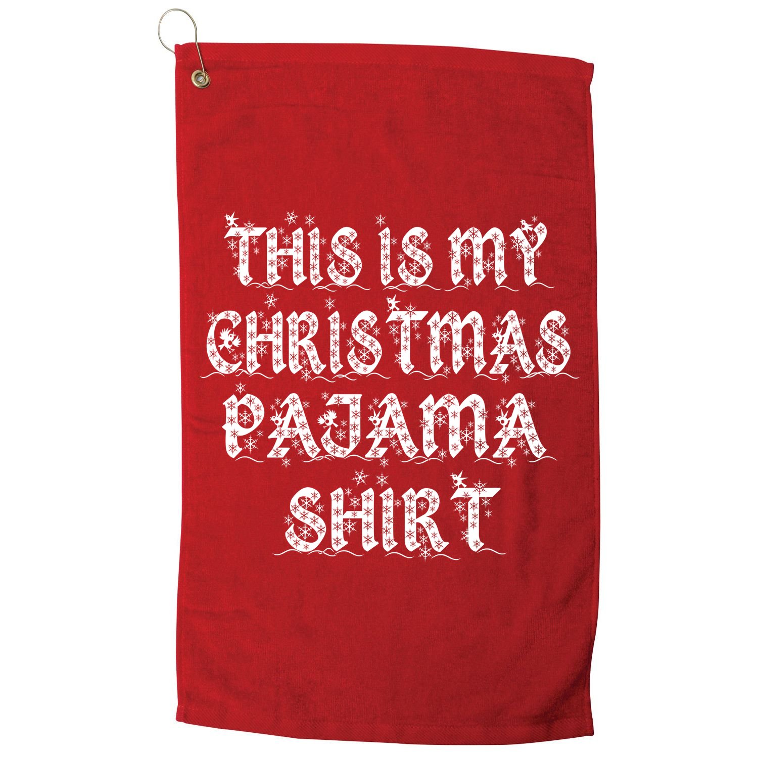 This is my Christmas Pajama Shirt Snow Letters Golf Towel