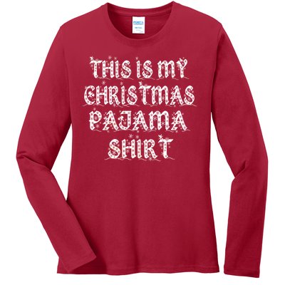 This is my Christmas Pajama Shirt Snow Letters Ladies Long Sleeve Shirt