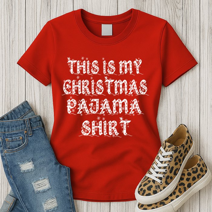 This is my Christmas Pajama Shirt Snow Letters Womens T-Shirt