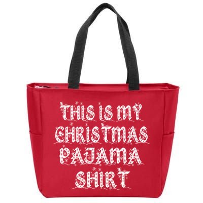 This is my Christmas Pajama Shirt Snow Letters Zip Tote Bag