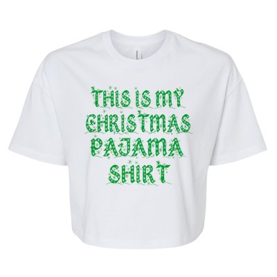 This is my Christmas Pajama Shirt Snow Letters Bella+Canvas Jersey Crop Tee