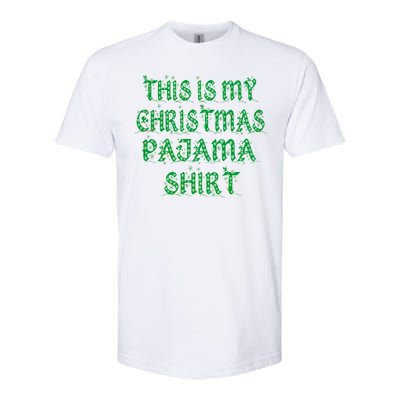 This is my Christmas Pajama Shirt Snow Letters Softstyle® CVC T-Shirt