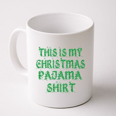 This is my Christmas Pajama Shirt Snow Letters Coffee Mug