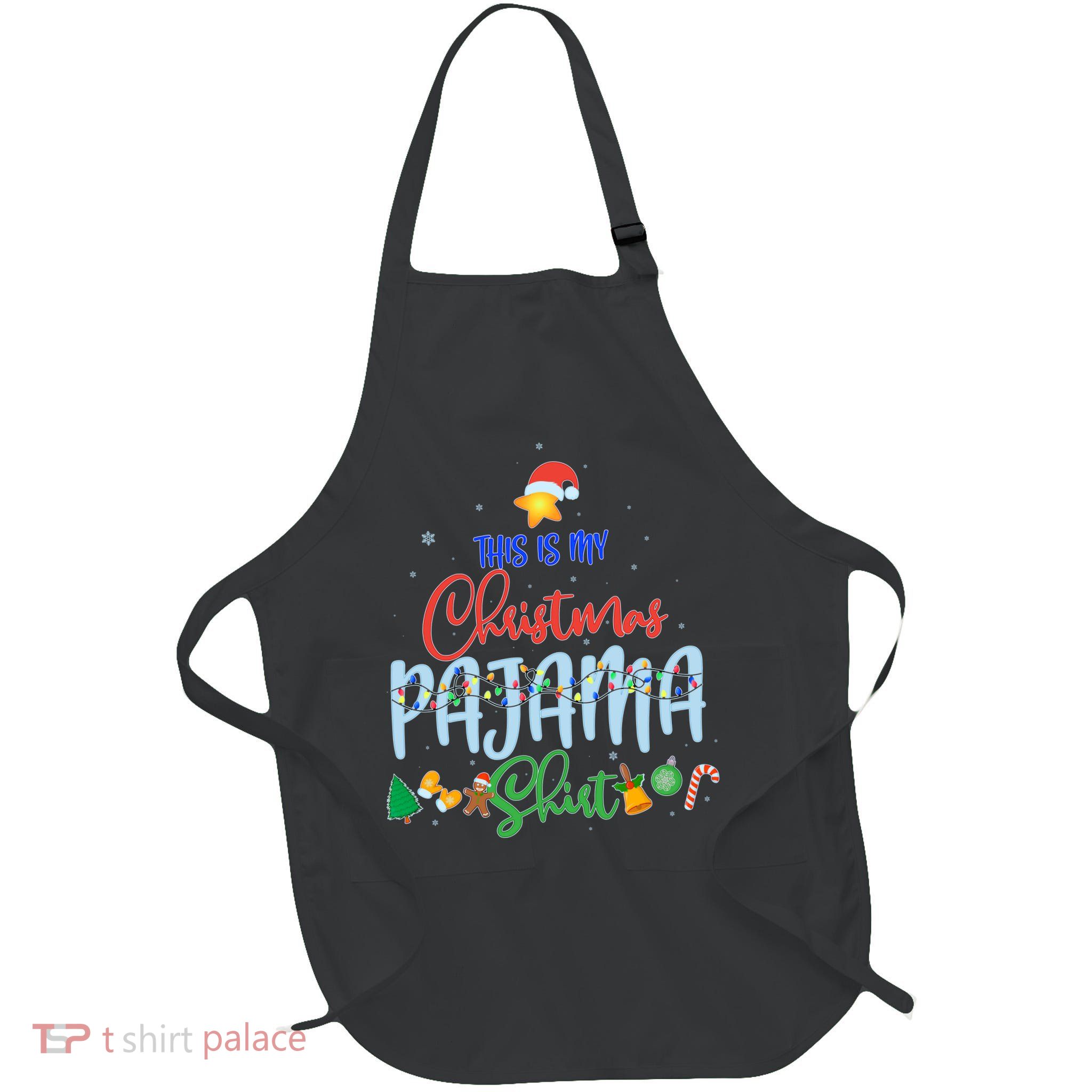 This is My Christmas PJ Shirt Full-Length Apron With Pockets