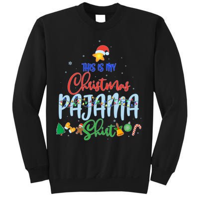 This is My Christmas PJ Shirt Sweatshirt